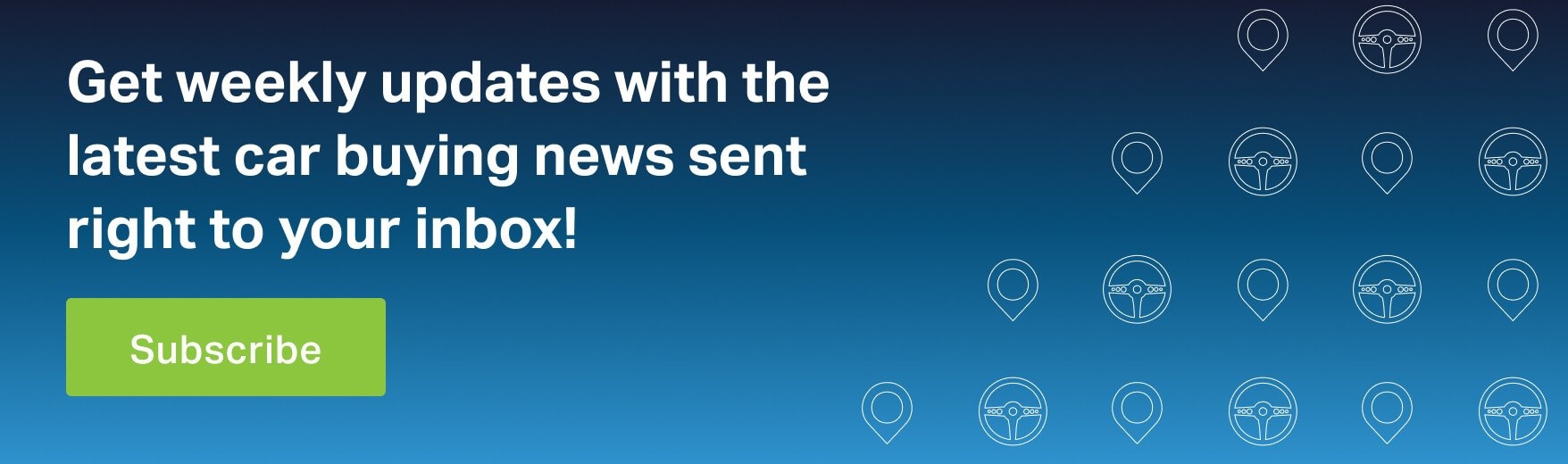 Subscribe to our weekly newsletter and get the latest car-buying news. Subscribe here!